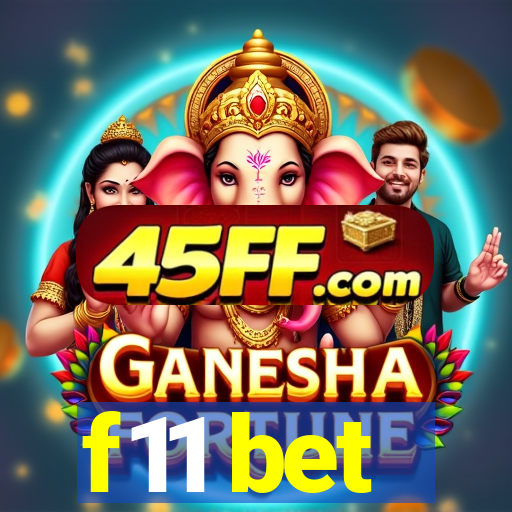 f11 bet